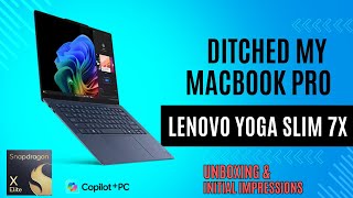 Snapdragon X Elite Goodness Unboxing the Lenovo Yoga Slim 7x [upl. by Nisen]