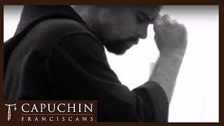 Who Are We  Capuchin Franciscans [upl. by Nodnerb]