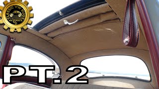 Classic VW BuGs How To Install a Ragtop Beetle Headliner and Top Part 2 [upl. by Lorain711]