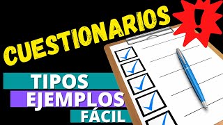 ¿Qué es un CUESTIONARIO💥 Explicación BREVE RÁPIDA Y FÁCIL [upl. by Ashia]