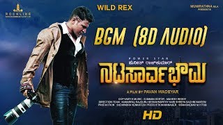 Natasaarvabhowma BGM 8D Audio  Wild Rex [upl. by Seiber]