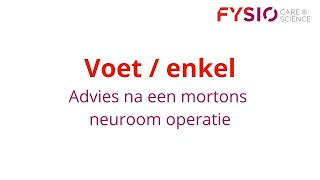 Advies na een mortons neuroom operatie [upl. by Eerac]