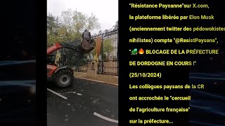 AgriculteursEnColère Révolte Paysane 25 Oct 2024 Dordogne [upl. by Yelkrab]