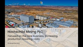 HOCHSCHILD MINING PLC  Investor Presentation [upl. by Allac]