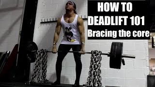 HOW TO DEADLIFT CORRECTLY 101 Bracing Your Core Protecting Your Spine [upl. by Pasahow]