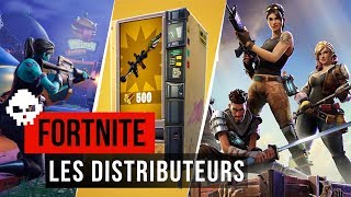 Fortnite  Présentation des distributeurs [upl. by Jennifer]