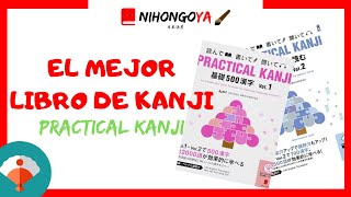 🖌️ El MEJOR LIBRO DE KANJI  Practical Kanji Reseña [upl. by Manly724]