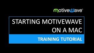 Starting Up MotiveWave Trading Platform On A Mac [upl. by Roger]