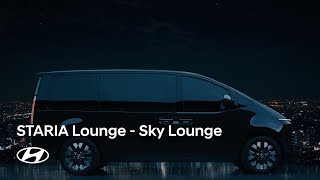 STARIA Lounge  Sky Lounge 편  현대자동차 [upl. by Eed]