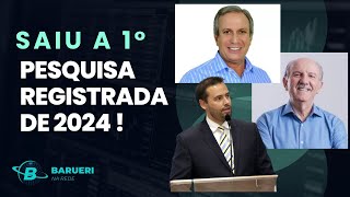 SAIU A 1° PESQUISA REGISTRADA DE 2024   Barueri na Rede [upl. by Greenberg485]