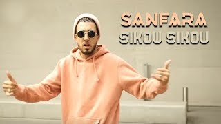 Sanfara  Sikou Sikou Clip Officiel [upl. by Ayala624]