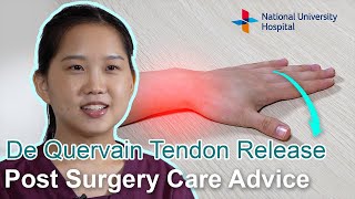 De Quervain tenosynovitis  PostSurgery Care Advice [upl. by Ellednahc]