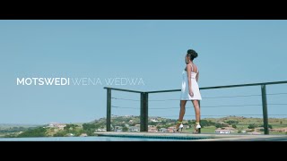 Wena Wedwa  Motswedi Official Video [upl. by Elo]