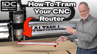 Easy Way To Tram Your CNC Router for Perfect Flatness [upl. by Tewfik]