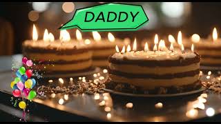 DADDY Happy birthday song  Happy Birthday to You Daddy [upl. by Essirahc]