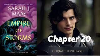 Chapter 20 Empire of Storms SJM Audiobook [upl. by Vivianne]