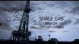 Shale gas risk or opportunity [upl. by Waechter]