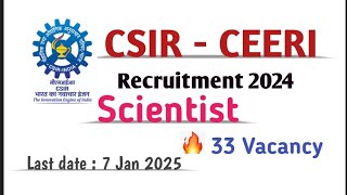 CSIR CEERI Recruitment 2024  CEERI Scientist Recruitment 2024  CSIR Recruitment 2024 csirjobs2024 [upl. by Fredel]