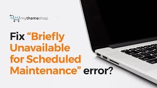 How to fix “Briefly Unavailable for Scheduled Maintenance” error in WordPress [upl. by Enrahs860]