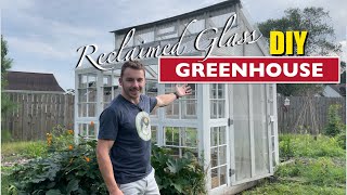 DIY Greenhouse Build  Custom Designed and Built Reclaimed Glass Window Greenhouse [upl. by Fernando607]