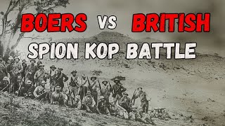 The AngloBoer War The True Story of the Battle of Spion Kop [upl. by Seleta]