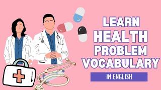 Learn Health Problem VocabularyMost Important Vocabulary In English [upl. by Cupo615]