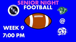 ECS Football Week Nine Senior Night  Ellwood City vs Riverside 102822  700 PM [upl. by Nic118]