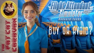 Flight Attendant Simulator  Onboard Tasks  PS4  Buy Or Avoid [upl. by Rego438]