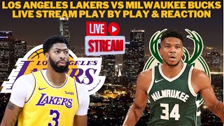 LIVE  Los Angeles Lakers Vs Milwaukee Bucks Live Play By Play amp Reaction NBA [upl. by Daniels]