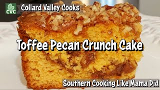 Toffee Pecan Crunch Cake Best Old Fashioned Southern Cooks 😋 [upl. by Crim]