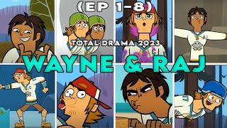 Wayne amp Raj All Moments  TOTAL DRAMA 2023 Season 2 [upl. by Centonze154]