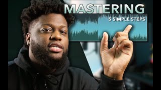 How To Master Your Song in 5 Easy Steps [upl. by Aitercul]