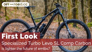 First Look  Specialized Turbo Levo SL Comp Carbon Is lighter the future of emtb’s [upl. by Castora]