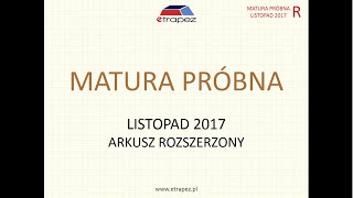 Matura próbna rozszerzona z matematyki OPERON Listopad 2017 [upl. by Nnahtebazile]