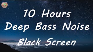 Deep Bass Noise on Black Screen  10 hours of rumble [upl. by Oludoet196]