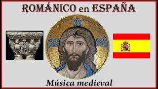 España  Románico  Música medieval [upl. by Safier]