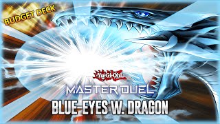 BlueEyes White Dragon  BUDGET DECK Eyes of Blue Edition  Combo Guide YuGiOh Master Duel [upl. by Milda]