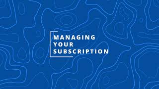 Managing your Subscription [upl. by Dunning]