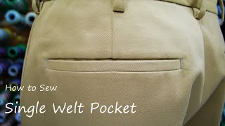 How to sew a single welt pocket [upl. by Jadda]