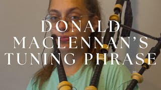 Donald MacLennans Tuning Phrase [upl. by Nomaj]