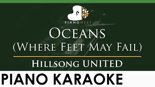 Hillsong UNITED  Oceans Where Feet May Fail  LOWER Key Piano Karaoke Instrumental [upl. by Razid]