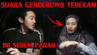 PARANORMAL EXPERIENCE SUARA GENDERUWO TEREKAM WAKTU SHOOTING [upl. by Ameerahs797]