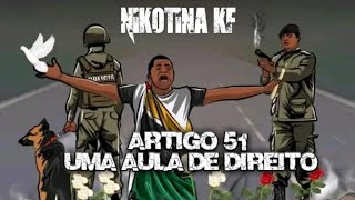 Nikotina KF Artigo 51 Uma Aula De Direito MP3 [upl. by Abramo102]