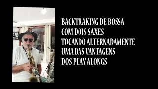 BACKTRAKING BOSSA SAX DOBRADO [upl. by Innos718]