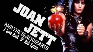 Joan Jett amp The Blackhearts  I love Rock N Roll Lyrics [upl. by Nuahsor]