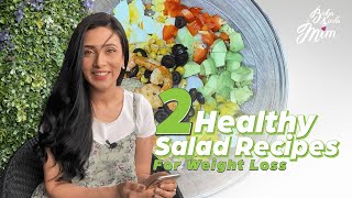 2 Healthy Salad Weight Loss Edition  Healthy Salad  Diet Salad [upl. by Fasano]