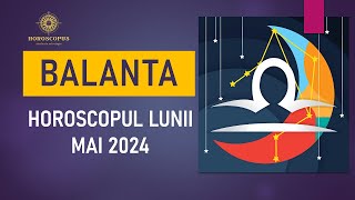 BALANTA MAI 2024  Horoscopul lunii mai 2024 pentru BALANTA [upl. by Holli]