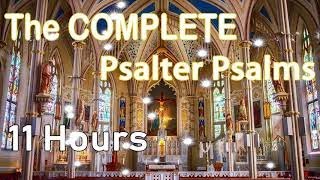 The COMPLETE Psalter Psalms ❤️🙏 Beautiful amp Relaxing Choral  11 Hours l Hymns [upl. by Olnek]