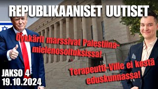 TerapeuttiVille sairauslomalle Öykkärit marssii Palestiinan puolesta  Republikaaniset Uutiset 4 [upl. by Nirak]