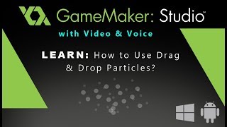 Game Maker Studio How to Use Drag amp Drop Particles [upl. by Floeter]